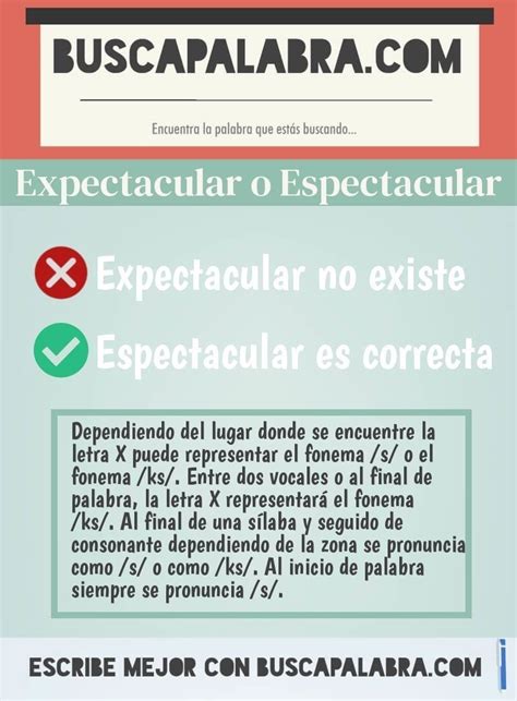 cmo se escribe espectacular|Cómo se escribe expectacular o espectacular